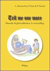 Cover Tell me one more. Manuale di glottodidattica. Lo storytelling