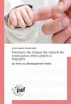 Facteurs de risque du retard de croissance intra uterin à l'HGOPY - Doualla Ejake, Louise Eugenie