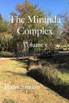 The Miranda Complex Volume 1: Munchkinland - Smolin, Barry