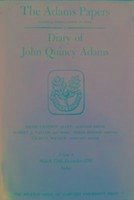 Diary of John Quincy Adams - Adams, John Quincy