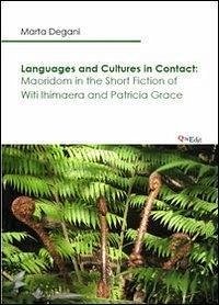 Cover Languages and cultures in contact. Maoridom in the short fiction of Witi Ihimaera and Patricia Grace