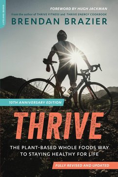 Thrive (10th Anniversary Edition) - Brazier, Brendan