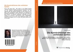 Die Konstruktionen des verletzten Gottes - Knezevic, Vesna