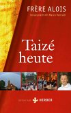 Taizé heute (eBook, ePUB)