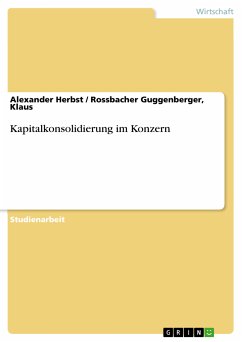 Kapitalkonsolidierung im Konzern (eBook, ePUB) - Herbst, Alexander; Guggenberger, Klaus, Rossbacher