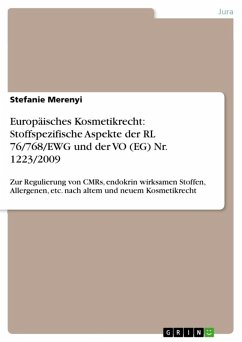 Europäisches Kosmetikrecht: Stoffspezifische Aspekte der RL 76/768/EWG und der VO (EG) Nr. 1223/2009 (eBook, ePUB)