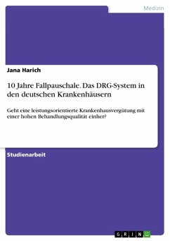 10 Jahre Fallpauschale. Das DRG-System in den deutschen Krankenhäusern (eBook, ePUB) - Harich, Jana