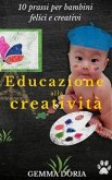 Educazione alla creatività (eBook, ePUB)