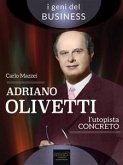Adriano Olivetti. L'utopista concreto (eBook, ePUB)