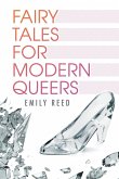 Fairy Tales for Modern Queers