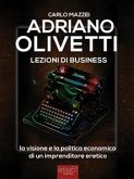 Adriano Olivetti. Lezioni di business (eBook, ePUB)
