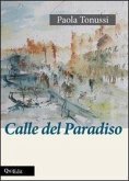Calle del paradiso Calle del paradiso