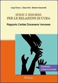 Cover Sfide e risorse per le relazioni di cura. Rapporto Caritas diocesana veronese