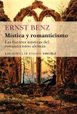 Mística y romanticismo : las fuentes místicas del romanticismo alemán