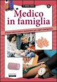 Medico in famiglia. Primo intervento e assistenza per ogni emergenza Medico in famiglia. Primo intervento e assistenza per ogni emergenza