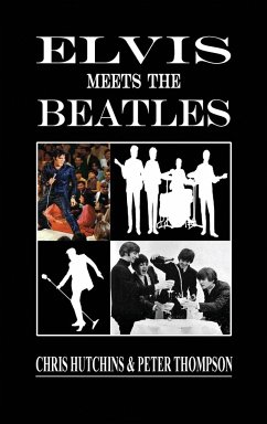 Elvis Meets The Beatles - Hutchins, Chris; Thompson, Peter