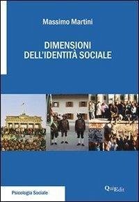 Dimensione dell'identità sociale - Martini, Massimo
