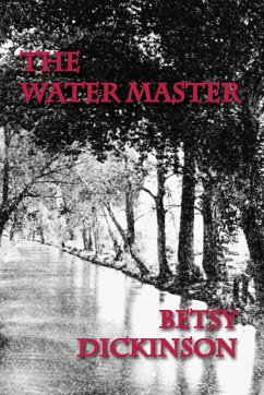 The Water Master - Dickinson, Betsy