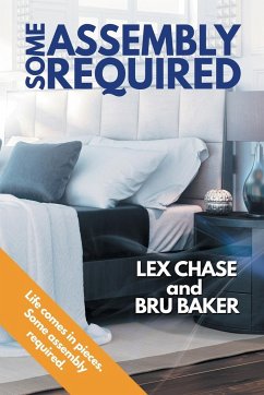Some Assembly Required - Chase, Lex; Baker, Bru