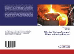 Effect of Various Types of Filters in Casting Process - Shah, Sagarkumar;Shah, Jinesh;Patel, Nikunj