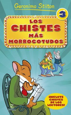 Los chistes más morrocotudos 3 - Stilton, Geronimo