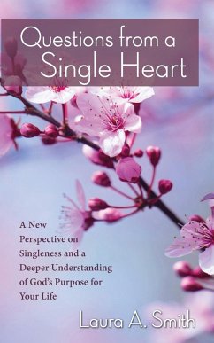 Questions from a Single Heart - Smith, Laura A