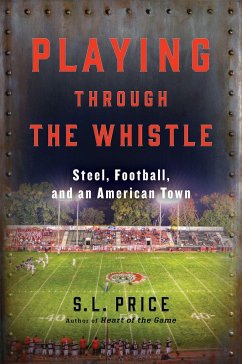 Playing Through the Whistle - Price, S L