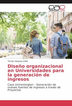 Cover Diseño organizacional en Universidades para la generación de ingresos