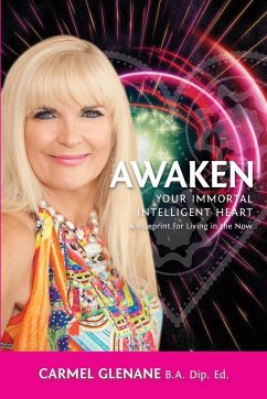 Awaken Your Immortal Intelligent Heart - Glenane, Carmel