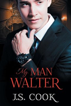 My Man Walter - Cook, J. S.