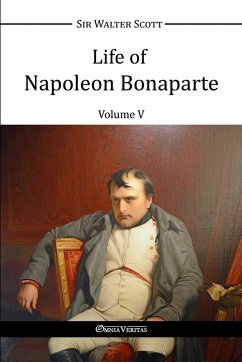 Life of Napoleon Bonaparte V - Scott, Walter