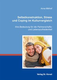 Selbstkonstruktion, Stress und Coping im Kulturvergleich