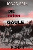 Roman trilogie / Die roten Gäule II