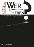 Frühzeit bis 17. Jahrhundert / Wer baute das siebentorige Theben 1