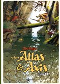 Die Saga von Atlas & Axis. Band 1