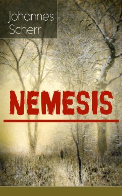 Nemesis (eBook, ePUB) - Scherr, Johannes