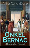 Onkel Bernac (Historischer Roman) (eBook, ePUB)
