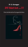 Du bist tot...! (eBook, ePUB)