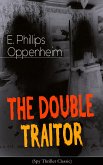 THE DOUBLE TRAITOR (Spy Thriller Classic) (eBook, ePUB)