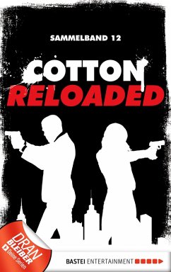 Cotton Reloaded - Sammelband 12 (eBook, ePUB) - Endler, Arno; Mennigen, Peter; Bekker, Alfred