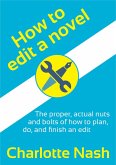 How to Edit a Novel (eBook, ePUB)