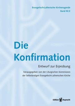 Evangelisch-Lutherische Kirchenagende Band III/2: Die Konfirmation (eBook, PDF)
