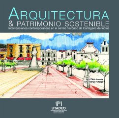 Arquitectura & patrimonio sostenible (eBook, PDF) - Insuasty, Pablo