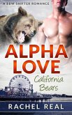 Alpha Love (California Bears, #4) (eBook, ePUB)