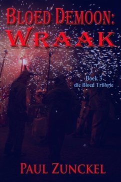 Bloed Demoon: Wraak (eBook, ePUB) - Zunckel, Paul