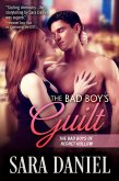 The Bad Boy's Guilt (The Bad Boys of Regret Hollow, #2) (eBook, ePUB) The Bad Boy's Guilt (The Bad Boys of Regret Hollow, #2) (eBook, ePUB)