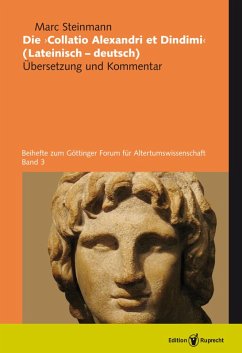 Die »Collatio Alexandri et Dindimi« (lateinisch-deutsch) (eBook, PDF) - Steinmann, Marc
