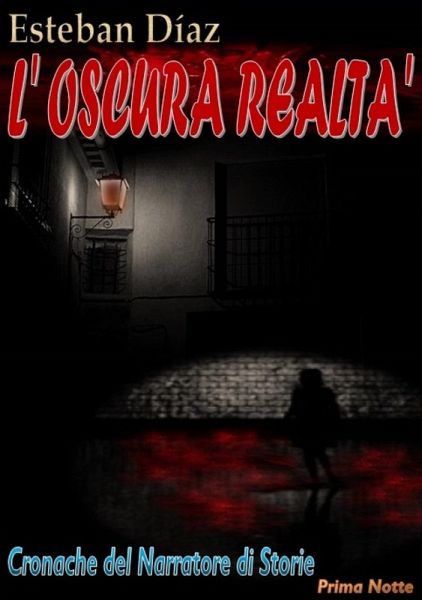 L'Oscura Realtà (eBook, ePUB)