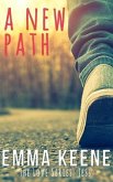 A New Path (The Love Series: Jess, #2) (eBook, ePUB)