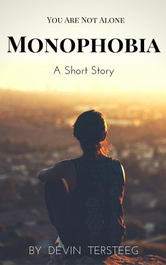 Monophobia (eBook, ePUB) - Tersteeg, Devin